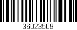 Código de barras (EAN, GTIN, SKU, ISBN): '36023509'