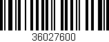 Código de barras (EAN, GTIN, SKU, ISBN): '36027600'