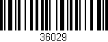 Código de barras (EAN, GTIN, SKU, ISBN): '36029'