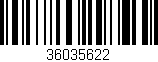 Código de barras (EAN, GTIN, SKU, ISBN): '36035622'