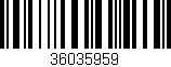 Código de barras (EAN, GTIN, SKU, ISBN): '36035959'