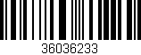 Código de barras (EAN, GTIN, SKU, ISBN): '36036233'