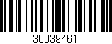 Código de barras (EAN, GTIN, SKU, ISBN): '36039461'