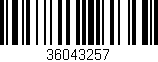 Código de barras (EAN, GTIN, SKU, ISBN): '36043257'