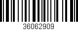 Código de barras (EAN, GTIN, SKU, ISBN): '36062909'