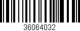 Código de barras (EAN, GTIN, SKU, ISBN): '36064032'