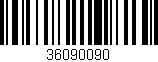Código de barras (EAN, GTIN, SKU, ISBN): '36090090'