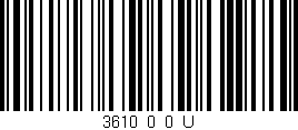 Código de barras (EAN, GTIN, SKU, ISBN): '3610_0_0_U'