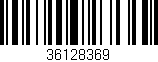 Código de barras (EAN, GTIN, SKU, ISBN): '36128369'