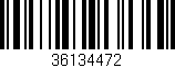 Código de barras (EAN, GTIN, SKU, ISBN): '36134472'