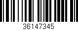Código de barras (EAN, GTIN, SKU, ISBN): '36147345'
