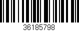 Código de barras (EAN, GTIN, SKU, ISBN): '36185798'