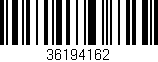 Código de barras (EAN, GTIN, SKU, ISBN): '36194162'