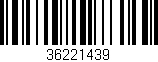 Código de barras (EAN, GTIN, SKU, ISBN): '36221439'