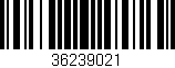 Código de barras (EAN, GTIN, SKU, ISBN): '36239021'