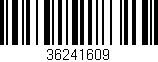 Código de barras (EAN, GTIN, SKU, ISBN): '36241609'