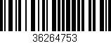 Código de barras (EAN, GTIN, SKU, ISBN): '36264753'