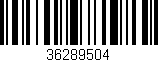 Código de barras (EAN, GTIN, SKU, ISBN): '36289504'