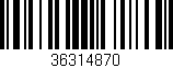Código de barras (EAN, GTIN, SKU, ISBN): '36314870'
