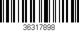 Código de barras (EAN, GTIN, SKU, ISBN): '36317898'