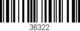 Código de barras (EAN, GTIN, SKU, ISBN): '36322'