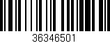 Código de barras (EAN, GTIN, SKU, ISBN): '36346501'