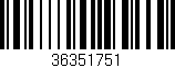 Código de barras (EAN, GTIN, SKU, ISBN): '36351751'