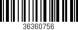 Código de barras (EAN, GTIN, SKU, ISBN): '36360756'