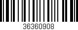 Código de barras (EAN, GTIN, SKU, ISBN): '36360908'