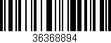 Código de barras (EAN, GTIN, SKU, ISBN): '36368894'