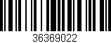 Código de barras (EAN, GTIN, SKU, ISBN): '36369022'
