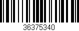 Código de barras (EAN, GTIN, SKU, ISBN): '36375340'