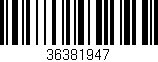 Código de barras (EAN, GTIN, SKU, ISBN): '36381947'