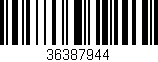 Código de barras (EAN, GTIN, SKU, ISBN): '36387944'