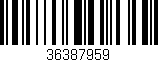 Código de barras (EAN, GTIN, SKU, ISBN): '36387959'