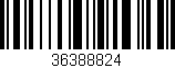 Código de barras (EAN, GTIN, SKU, ISBN): '36388824'