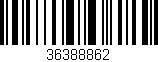 Código de barras (EAN, GTIN, SKU, ISBN): '36388862'