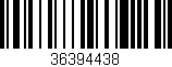 Código de barras (EAN, GTIN, SKU, ISBN): '36394438'