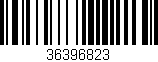 Código de barras (EAN, GTIN, SKU, ISBN): '36396823'