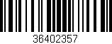 Código de barras (EAN, GTIN, SKU, ISBN): '36402357'