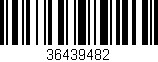 Código de barras (EAN, GTIN, SKU, ISBN): '36439482'