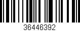 Código de barras (EAN, GTIN, SKU, ISBN): '36446392'