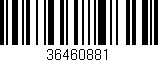 Código de barras (EAN, GTIN, SKU, ISBN): '36460881'