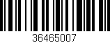 Código de barras (EAN, GTIN, SKU, ISBN): '36465007'