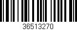 Código de barras (EAN, GTIN, SKU, ISBN): '36513270'