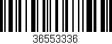 Código de barras (EAN, GTIN, SKU, ISBN): '36553336'
