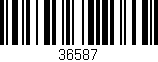 Código de barras (EAN, GTIN, SKU, ISBN): '36587'