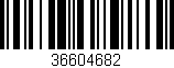 Código de barras (EAN, GTIN, SKU, ISBN): '36604682'