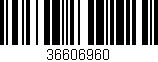 Código de barras (EAN, GTIN, SKU, ISBN): '36606960'
