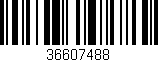 Código de barras (EAN, GTIN, SKU, ISBN): '36607488'